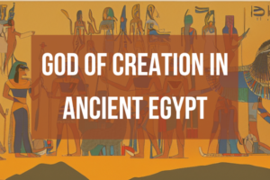 God of Creation in Ancient Egypt